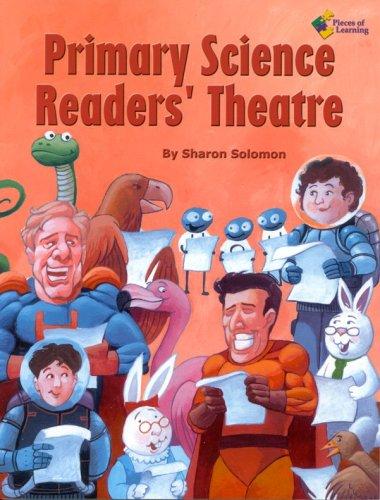 Primary Science Readers' Theatre