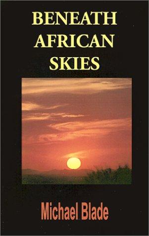 Beneath African Skies