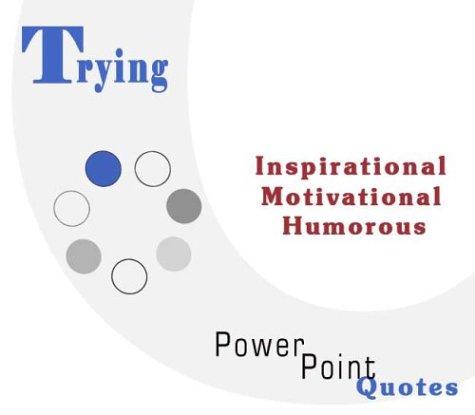 Trying Quotations