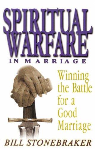 Spiritual Warfare in Marriage