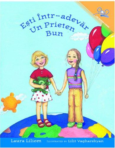 Eşti Īntr - adevăr Un Prieten Bun | You Are Really a Good Friend of Mine