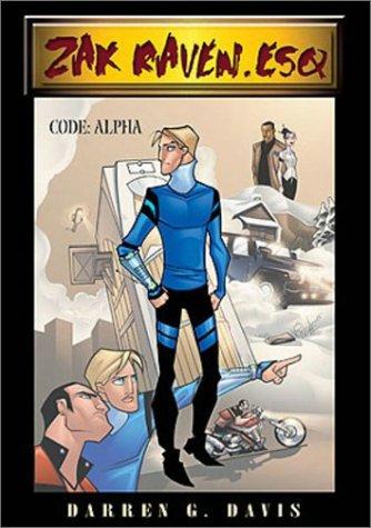 Zak Raven, Esq. Volume One