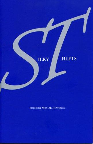 Silky Thefts