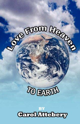 Love From Heaven To Earth