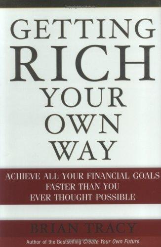 Getting Rich Your Own Way