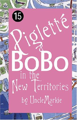 Pigletté and BoBo in the New Territories
