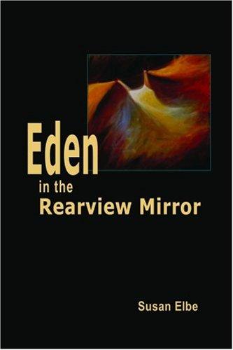 Eden in the Rearview Mirror