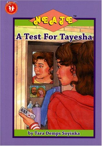 A Test for Tayesha (Neate) (Neate)