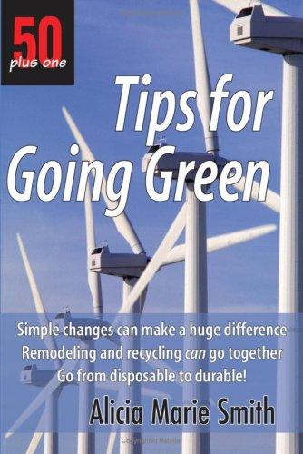 50 Plus One Tips for Going Green (50 Plus One) (50 Plus One)