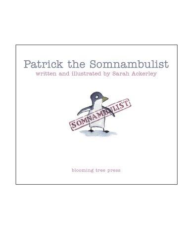 Patrick the Somnambulist