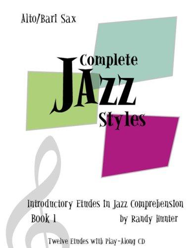 Complete Jazz Styles Introductory Etudes in Jazz Comprehension, Book1