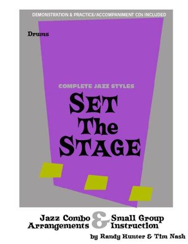 Set the Stage Jazz Combo/Small Group Arrangements and Instruction