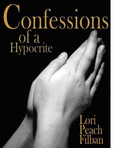 Confessions of a Hypocrite