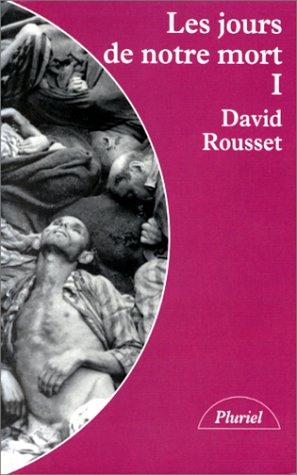Les jours de notre mort, t.01