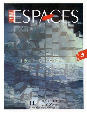 Le nouvel espaces 3, perfectionnement