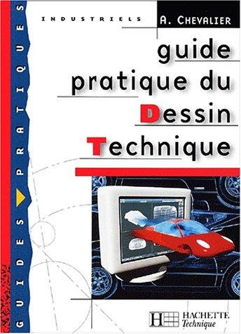 Guide pratique du dessin technique, bep