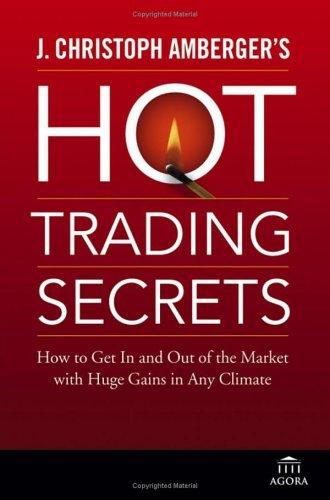 J. Christoph Amberger's Hot Trading Secrets