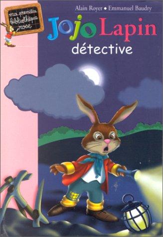 Jojo Lapin détective (French Edition)