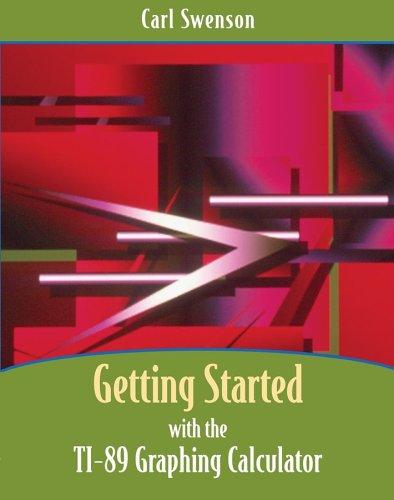 Getting started with the TI-89 graphing calculator