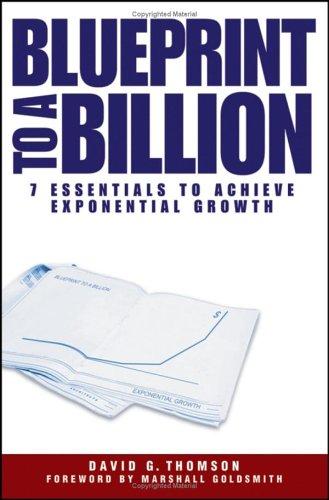 Blueprints to a billion