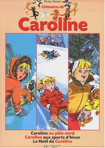 3 Histoire de Caroline