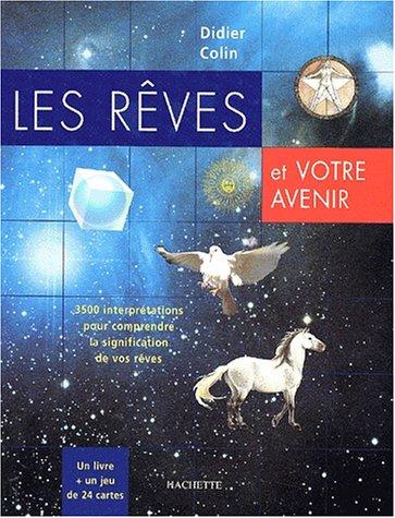 Les reves et votre avenir (+ un jeu de 24 cartes) (nvlle ed.)