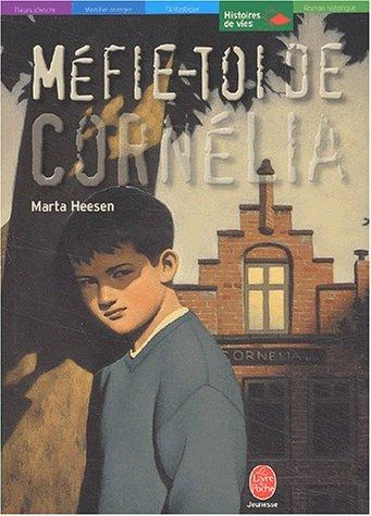 Méfie-toi de Cornelia !