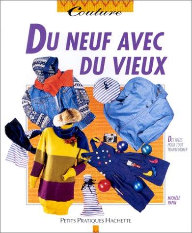 Du neuf avec du vieux