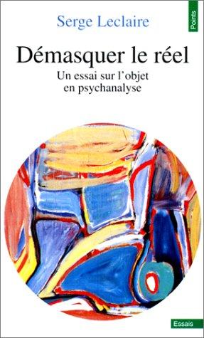 Démasquer le réel