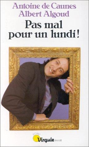 Pas Mal Pour UN Lundi