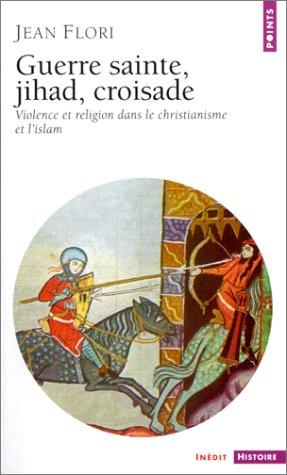 Guerre sainte, jihad, croisade