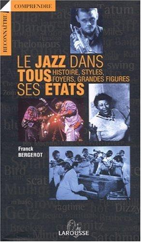 Le Jazz dans tous ses Etats