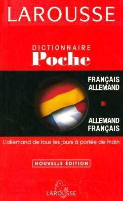 Larousse Dictionnaire Francais - Allemand - Allemand Francais (Poche)