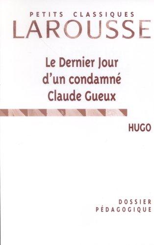 Dossier pedagogique le dernier jour d'un condamne