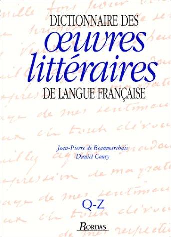 Dictionnaire des œuvres littéraires de langue française