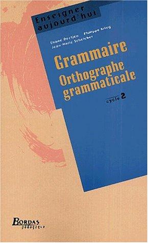 Grammaire orthographe grammaticale cycle 2