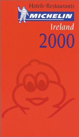 Michelin THE RED GUIDE Ireland 2000 (THE RED GUIDE)