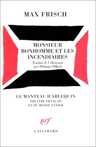 Monsieur Bonhomme et les incendiaires