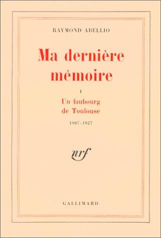 Ma dernière mémoire, tome 1