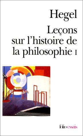 Leçons sur l'histoire de la philosophie, tome I