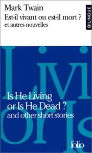Is he living or is he dead? and other short stories