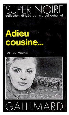 Adieu cousineÂ