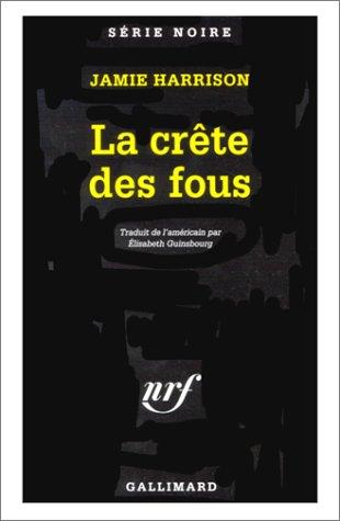 La crête des fous