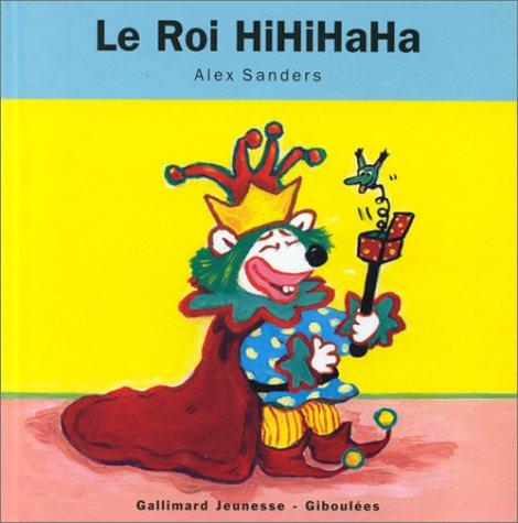 Le roi HiHiHaHa