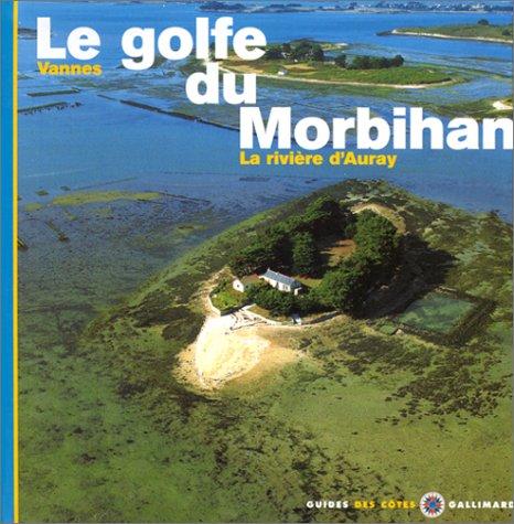 Le Golfe du Morbihan - Vannes, la riviére d'Auvray