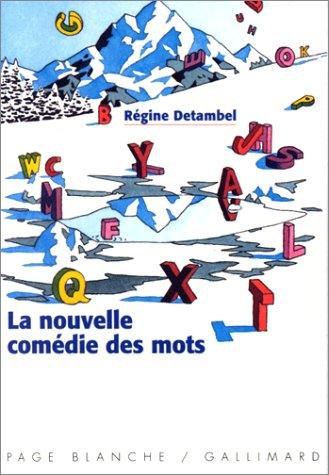 La nouvelle comédie des mots