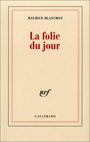 La folie du jour