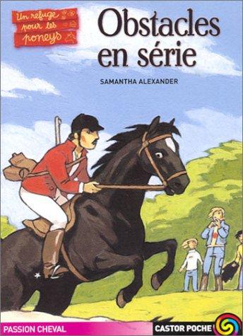 Obstacles en série