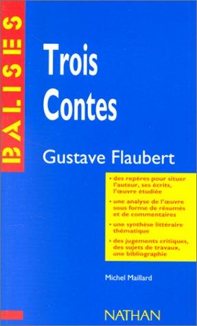 Trois contes, Gustave Flaubert