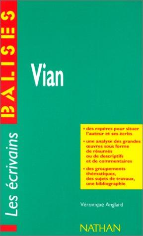Vian des repères pour situer l'auteur et ses écrits